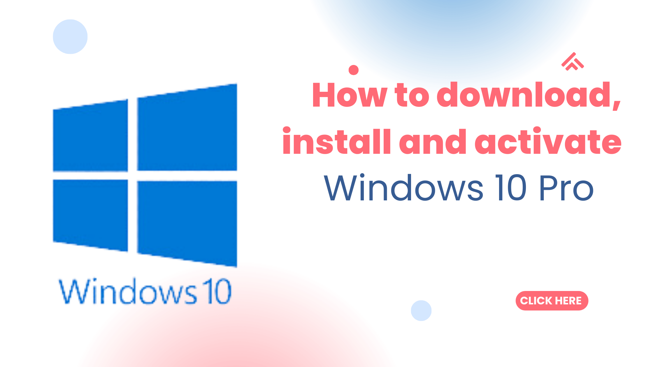 download, install, and activate Windows 10 Pro