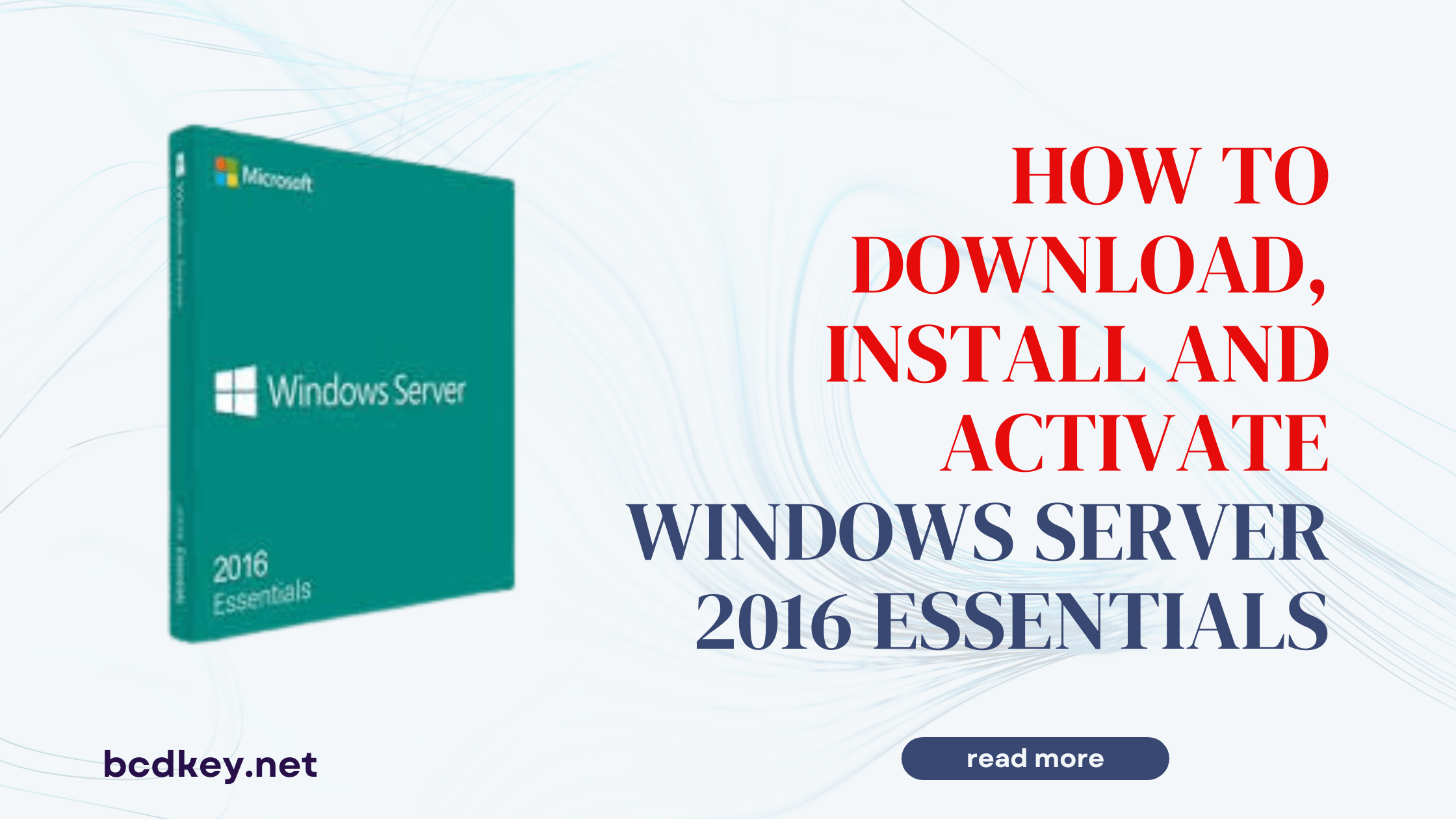 download, install, and activate Windows Server 2016 Essentials