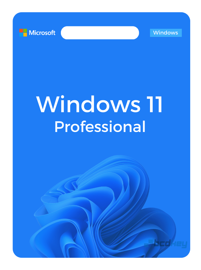 Buy and Download Windows 11 Professional - Bcdkey